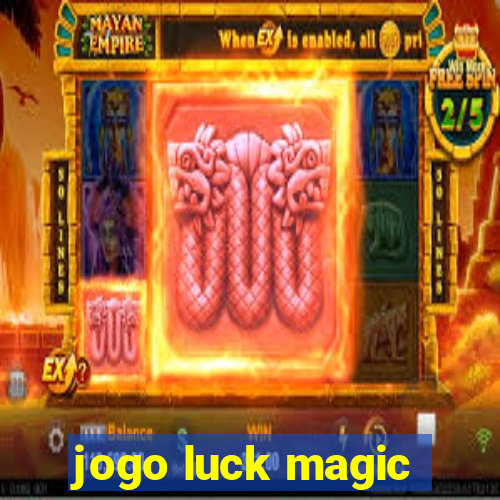 jogo luck magic